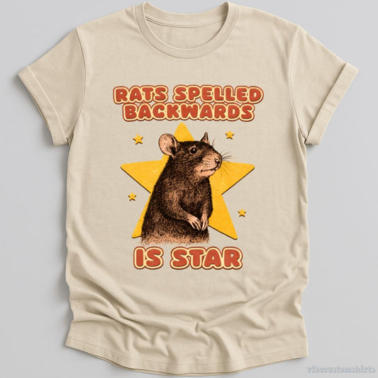 T-Shirt Natural / S Rats Spelled Backwards is Star Funny Meme Shirt