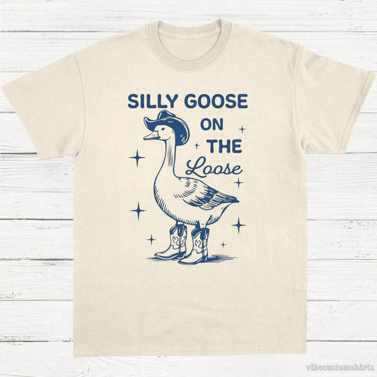 T-Shirt Natural / S Silly Goose on the Loose Vintage Shirt, Cowboy Goose T-Shirt, Retro Cartoon Goose T Shirt, Meme Shirt, Gift For Goose Lovers, Unisex Tee
