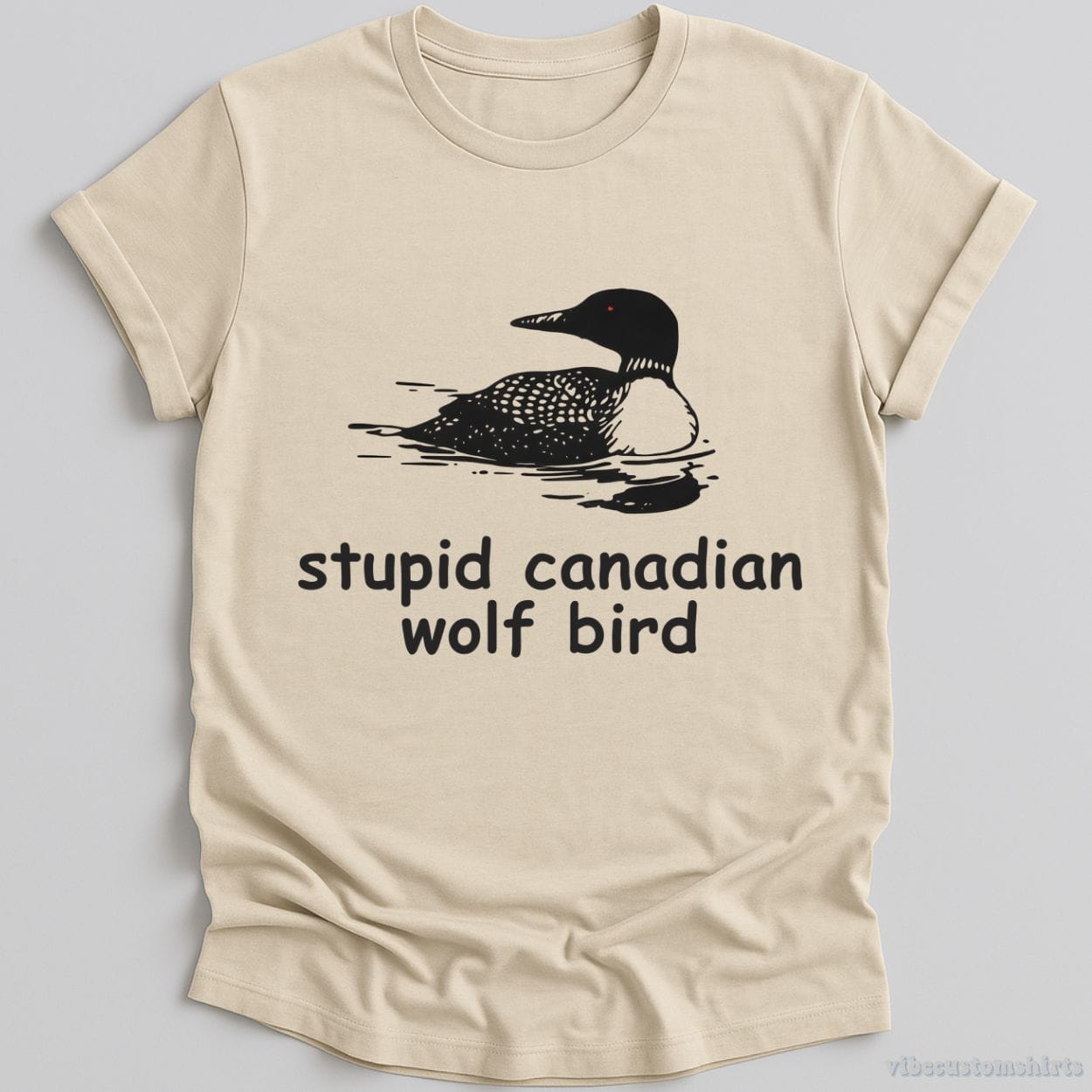 T-Shirt Natural / S Stupid Canadian Wolf Bird Meme Shirt