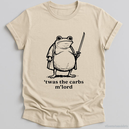 T-Shirt Natural / S ’T was the Carbs M’Lord Hungry Frog Shirt