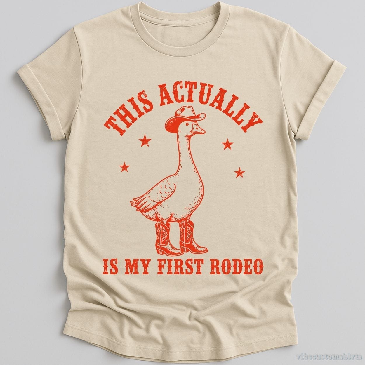 T-Shirt Natural / S This Actually is My First Rodeo Cowboy Goose Shirt