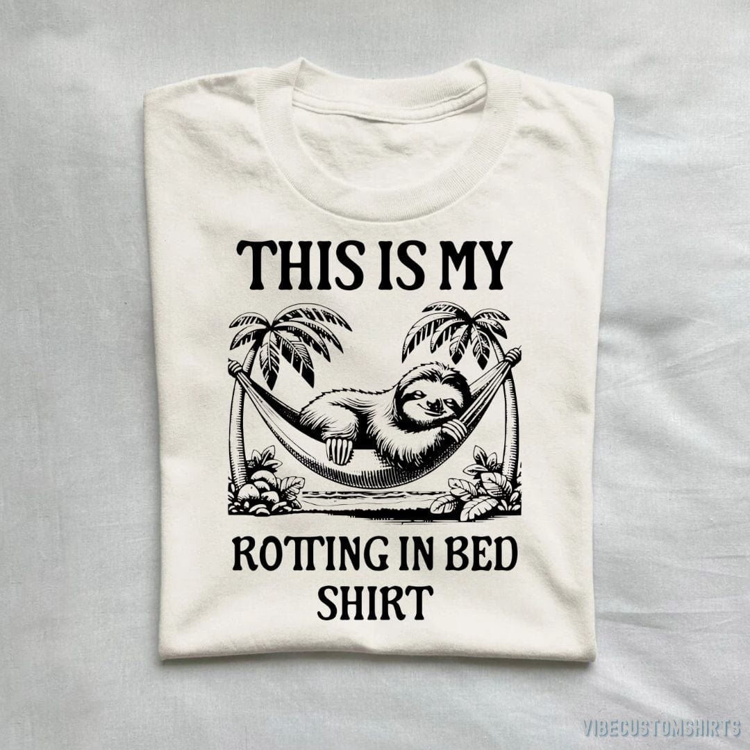 T-Shirt Natural / S This is My Rotting in Bed Sloth Shirt