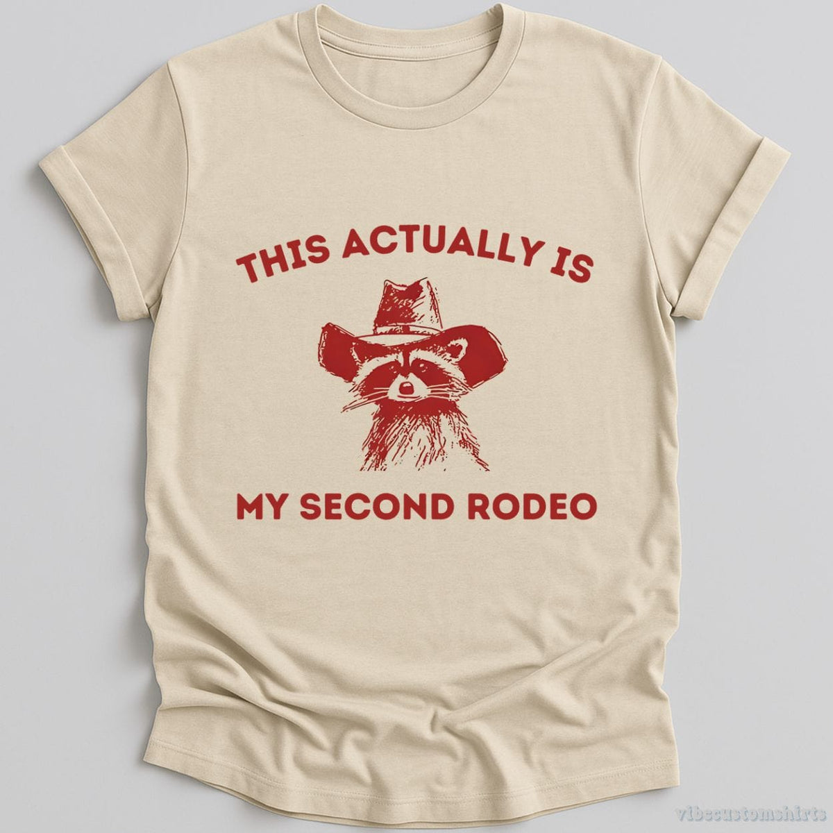 This is My Second Rodeo Cowboy Raccoon Shirt – Vibe Custom Shirts