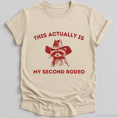T-Shirt Natural / S This is My Second Rodeo Cowboy Raccoon Shirt
