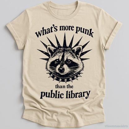T-Shirt Natural / S What's More Punk Than The Public Library Feral Raccoon Shirt