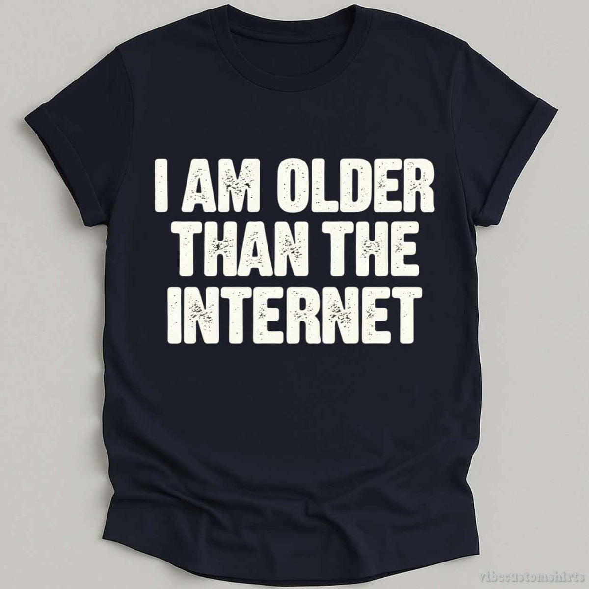 T-Shirt Navy / S I Am Older Than The Internet Shirt