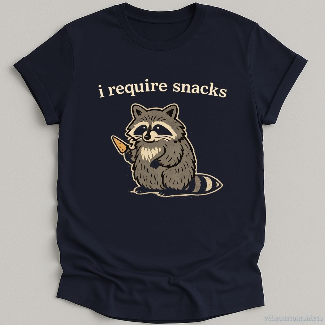 T-Shirt Navy / S I Require Snacks Cute Chubby Raccoon Shirt