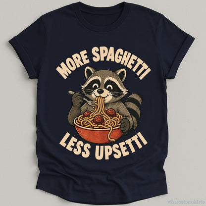 T-Shirt Navy / S More Spaghetti Less Upsetti Funny Raccoon Shirt