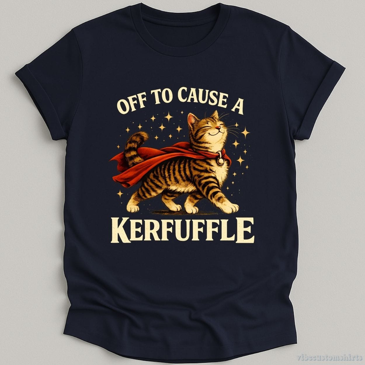 T-Shirt Navy / S Off To Cause A Kerfuffle Funny Cat Shirt