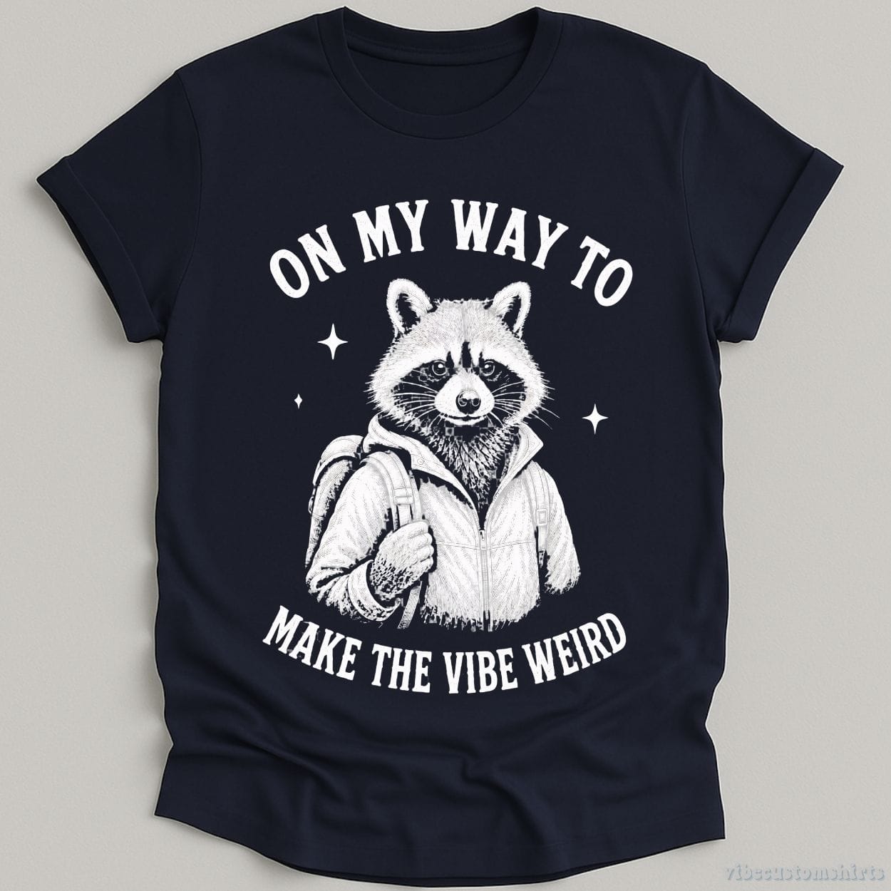 T-Shirt Navy / S On My Way To Make The Weird Raccoon Shirt