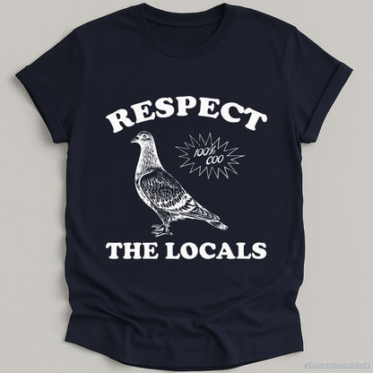 T-Shirt Navy / S Respect The Locals Shirt