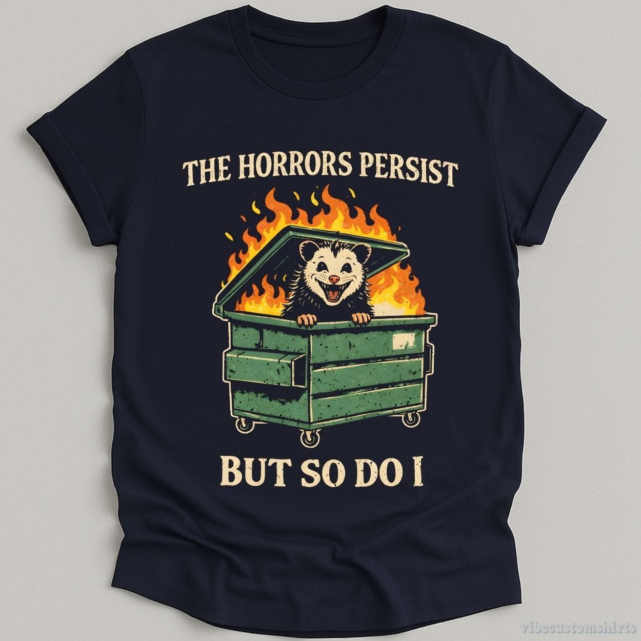 T-Shirt Navy / S The Horrors Persist So Do I Possum Shirt