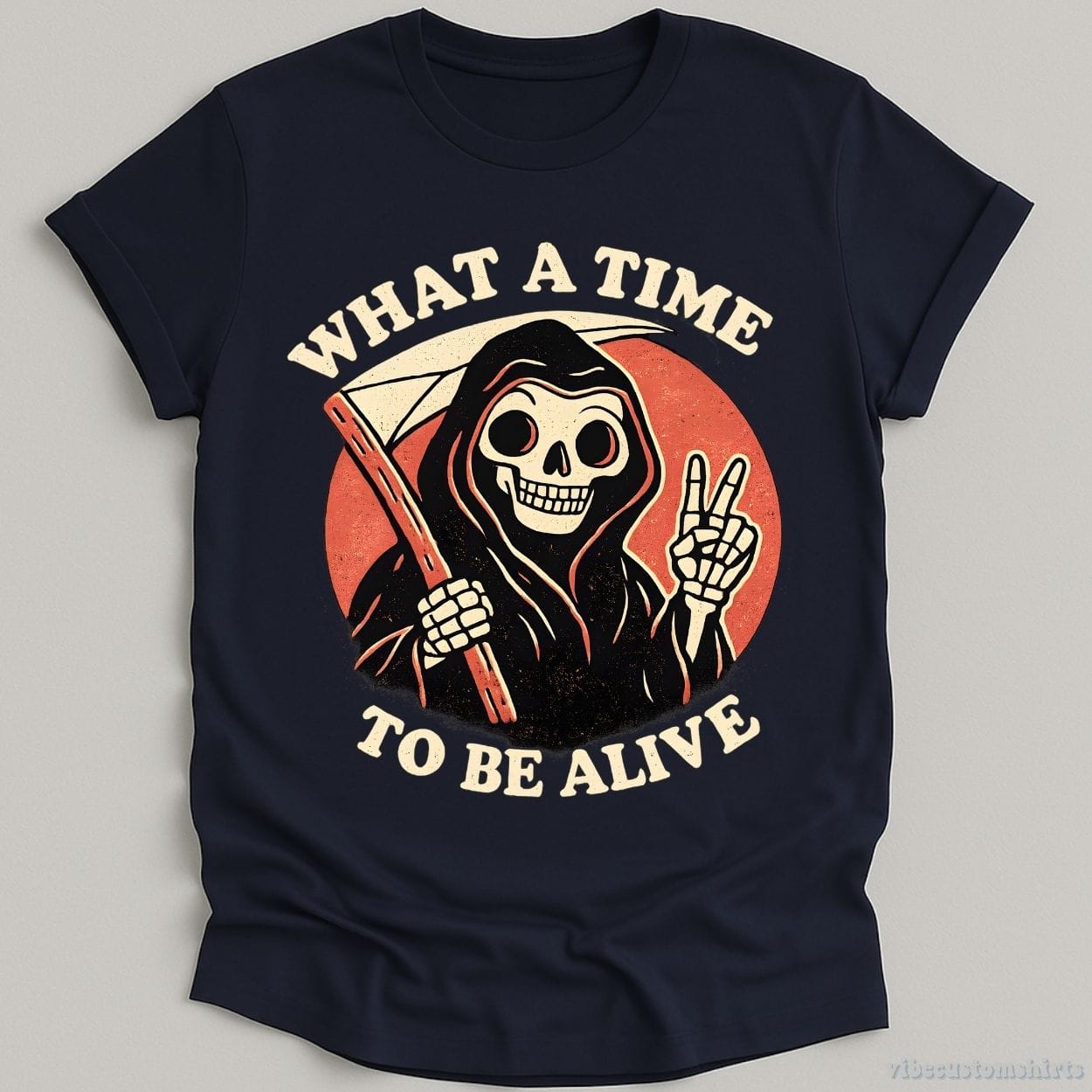 T-Shirt Navy / S What A Time To Be Alive Retro Humor Shirt
