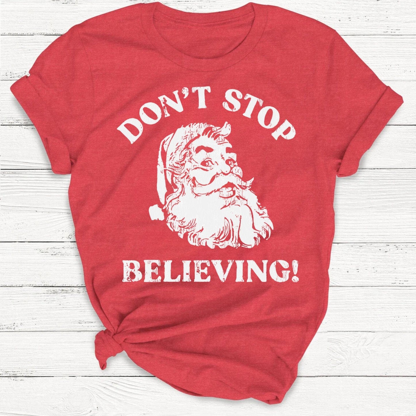 T-Shirt Red / S Don't Stop Believing Vintage Santa Clause Shirt