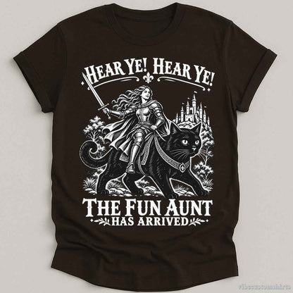 T-Shirt S / Dark Chocolate Hear Ye! The Fun Aunt Has Arrived Cat Shirt