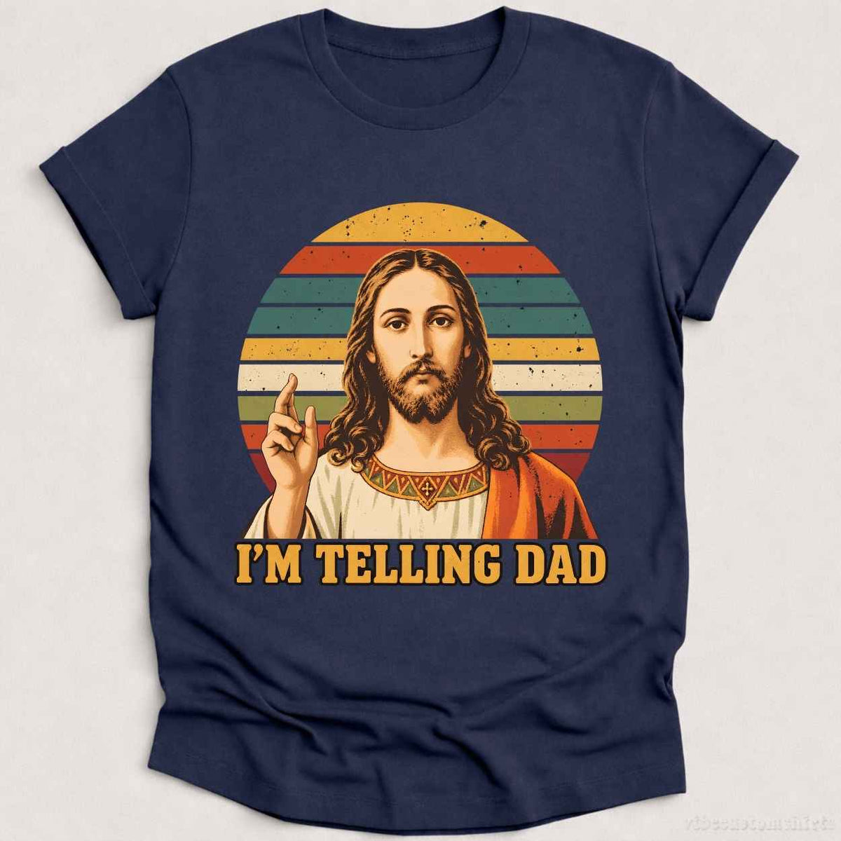 T-Shirt S / Heather Navy I'm Telling Dad Jesus Funny Meme Shirt