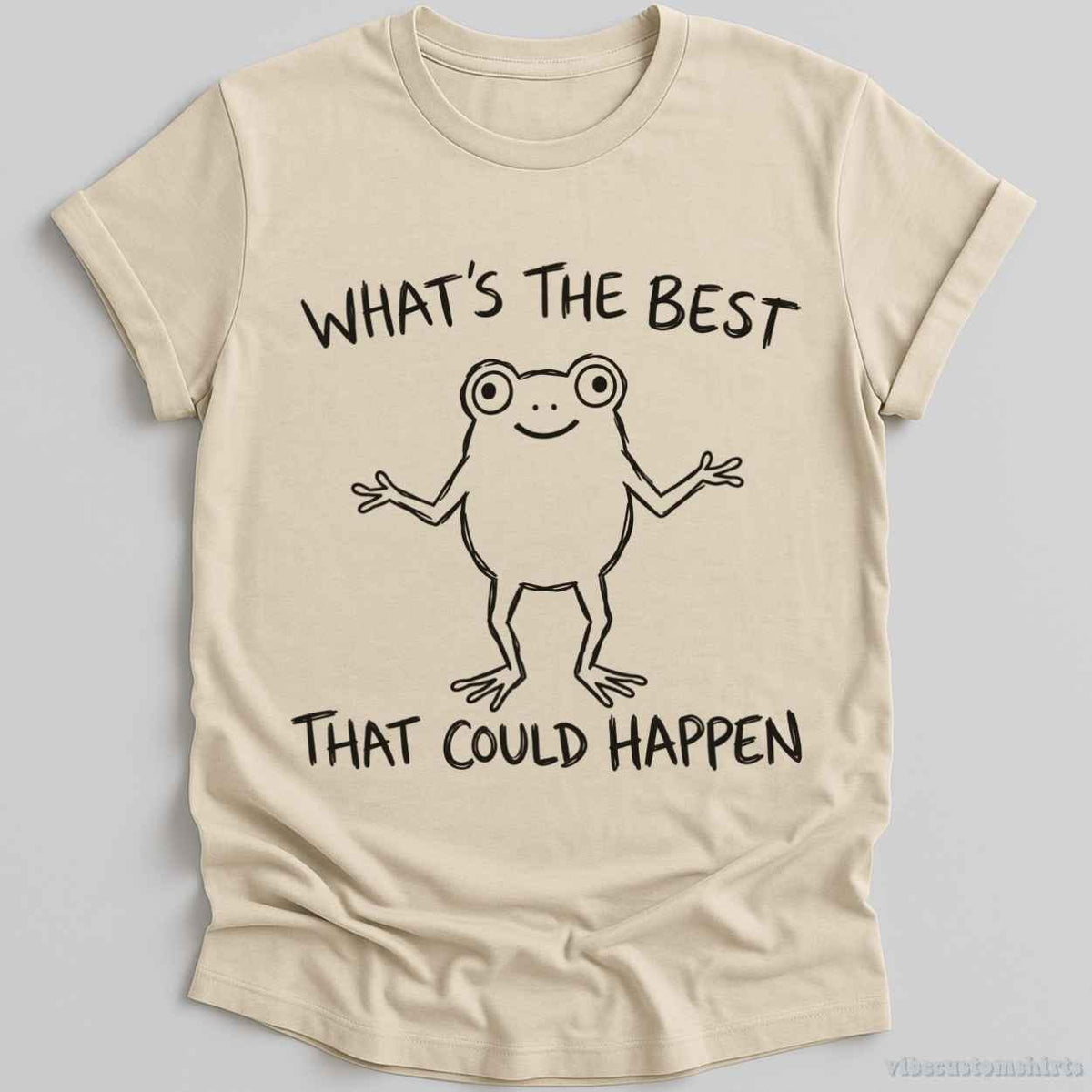 T-Shirt S / Natural What's The Best That Could Happen Frog Shirt