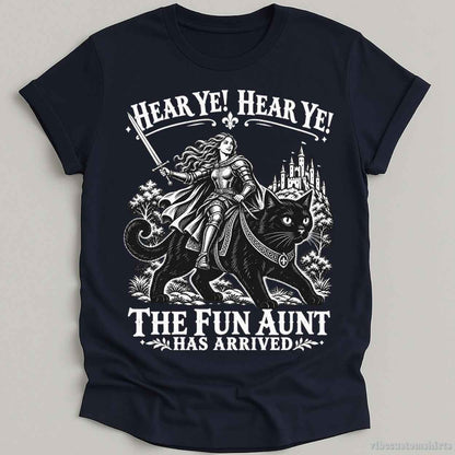 T-Shirt S / Navy Hear Ye! The Fun Aunt Has Arrived Cat Shirt