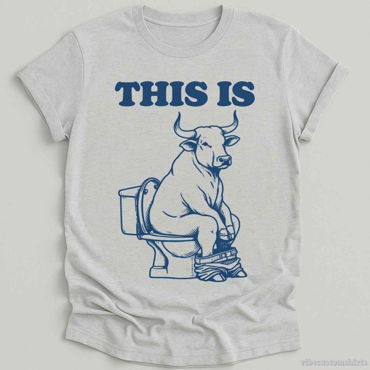 T-Shirt S / Sport Grey This is Bull Sarcastic Shirt