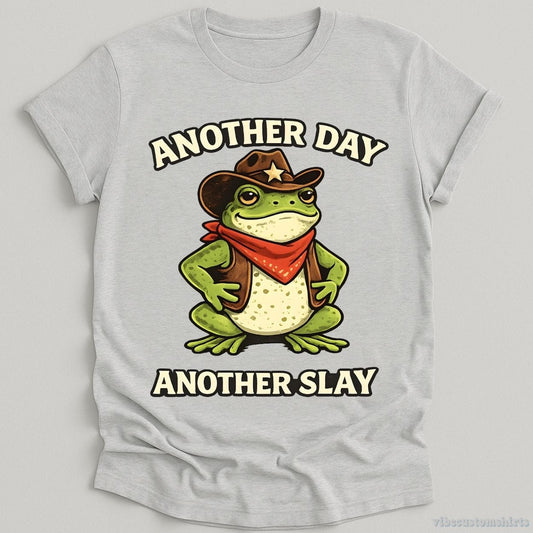 T-Shirt Sport Grey / S Another Day Another Slay Cowboy Frog Shirt