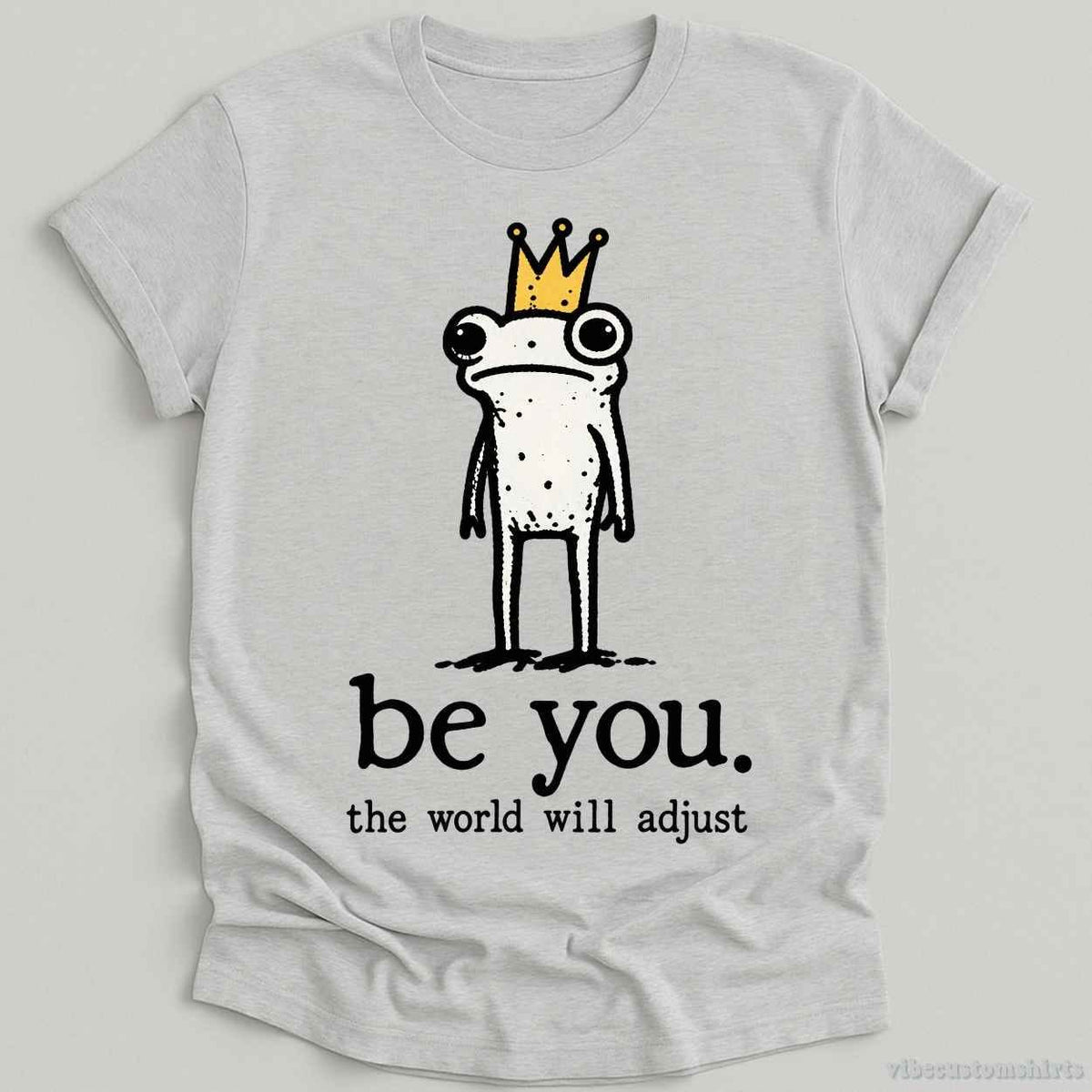 T-Shirt Sport Grey / S Be You The World Be Adjust Meme Frog Shirt