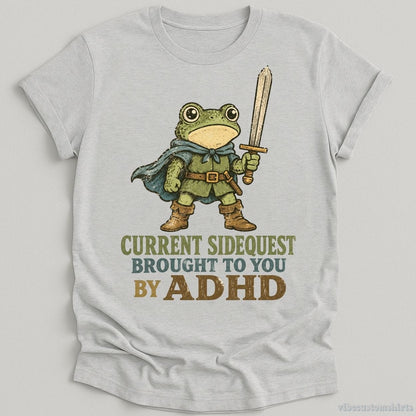 T-Shirt Sport Grey / S Current SideQuest Brought To You By Adhd Frog Shirt