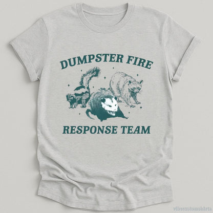 T-Shirt Sport Grey / S Dumpster Fire Response Team Shirt