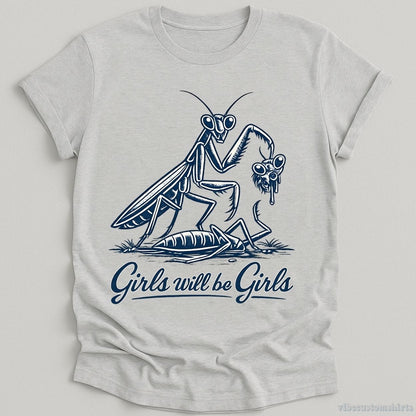 T-Shirt Sport Grey / S Girls Will Be Girls Praying Mantis Shirt