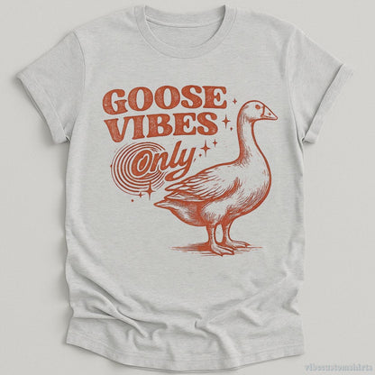 T-Shirt Sport Grey / S Goose Vibes Only Retro Shirt