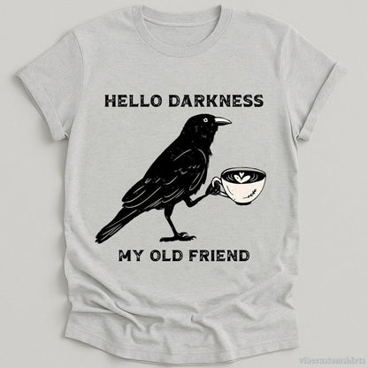 T-Shirt Sport Grey / S Hello Darkness My Old Friend Crow Shirt
