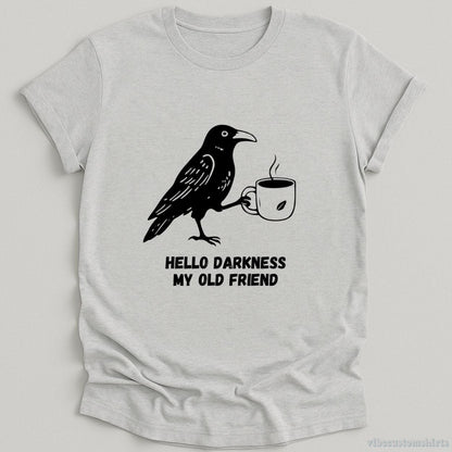 T-Shirt Sport Grey / S Hello Darkness My Old Friend Raven Crow Shirt