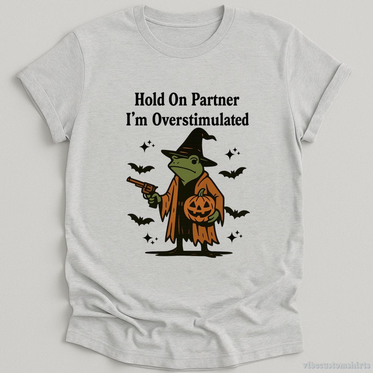 T-Shirt Sport Grey / S Hold On Partner I'm Overstimulated Halloween Witch Frog Shirt
