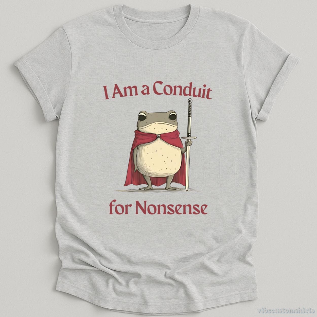 T-Shirt Sport Grey / S I Am a Conduit for Nonsense Vintage Silly Frog Shirt
