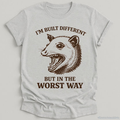 T-Shirt Sport Grey / S I'm Built Different But In the Worst Way Possum Shirt