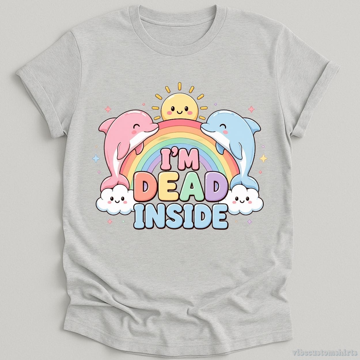 T-Shirt Sport Grey / S I'm Dead Inside Cute Dolphins Shirt
