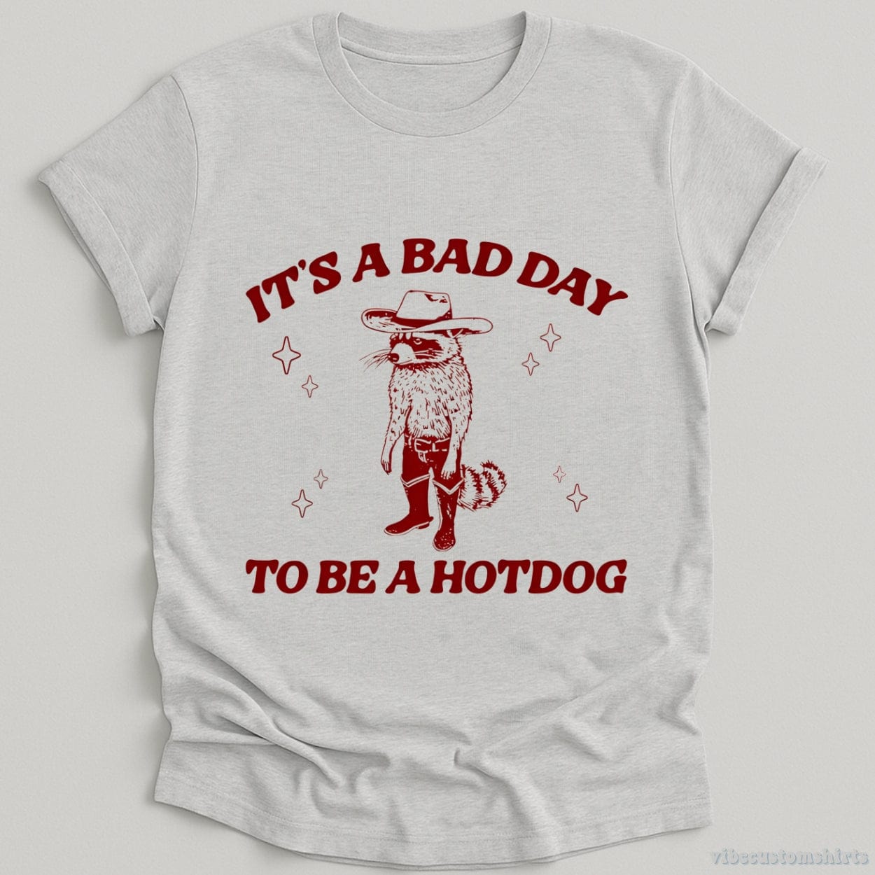 T-Shirt Sport Grey / S It's A Bad Day To Be A Hotdog Cowboy Raccoon Shirt