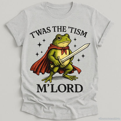 T-Shirt Sport Grey / S It Was The Tism M Lord Funny Frog Shirt
