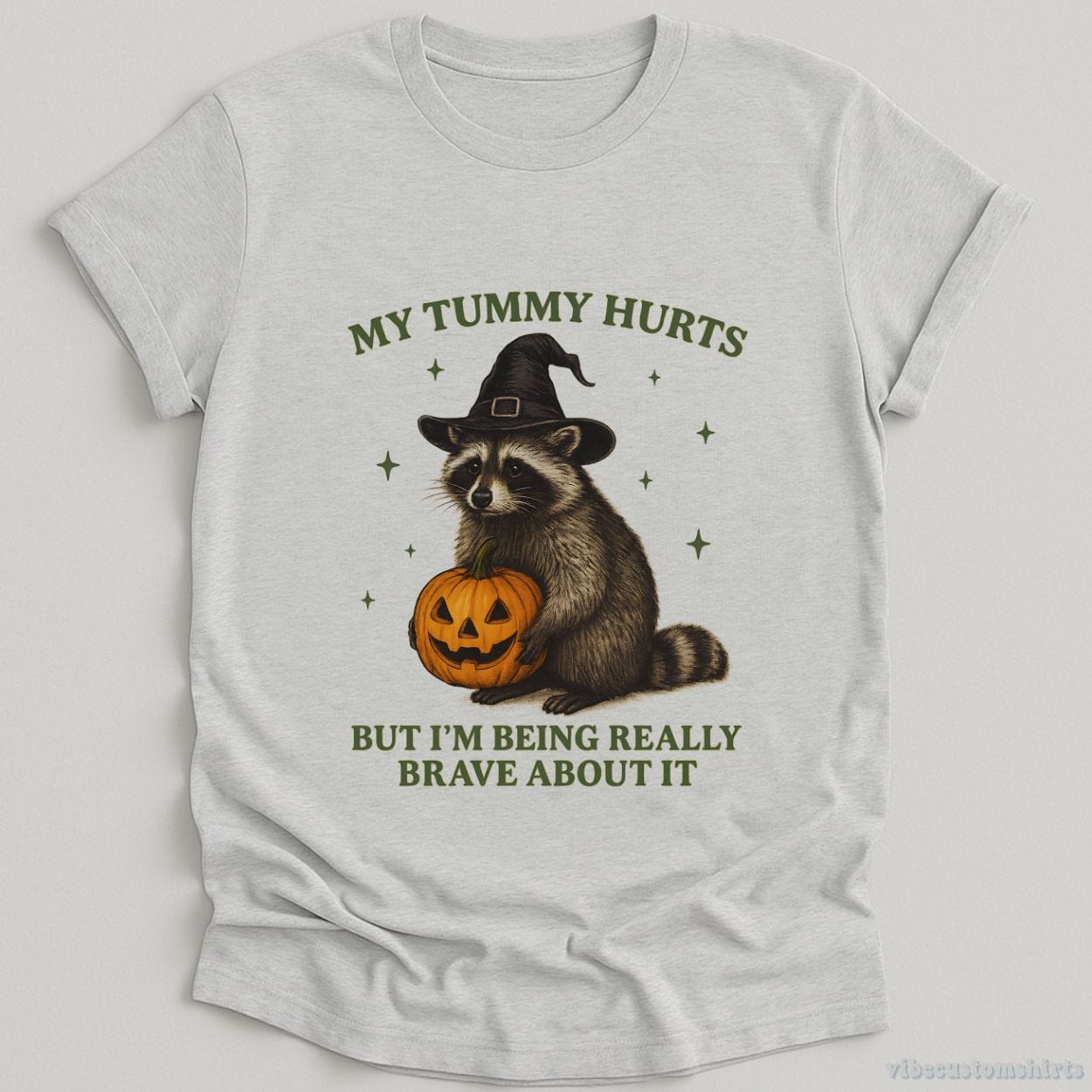 T-Shirt Sport Grey / S My Tummy Hurts But I am Being Really Brave About It Witch Raccoon Shirt