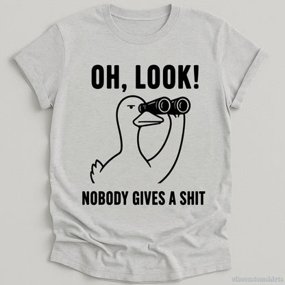 T-Shirt Sport Grey / S Oh Look Nobody Gives A Sh*t Sarcastic Duck Shirt