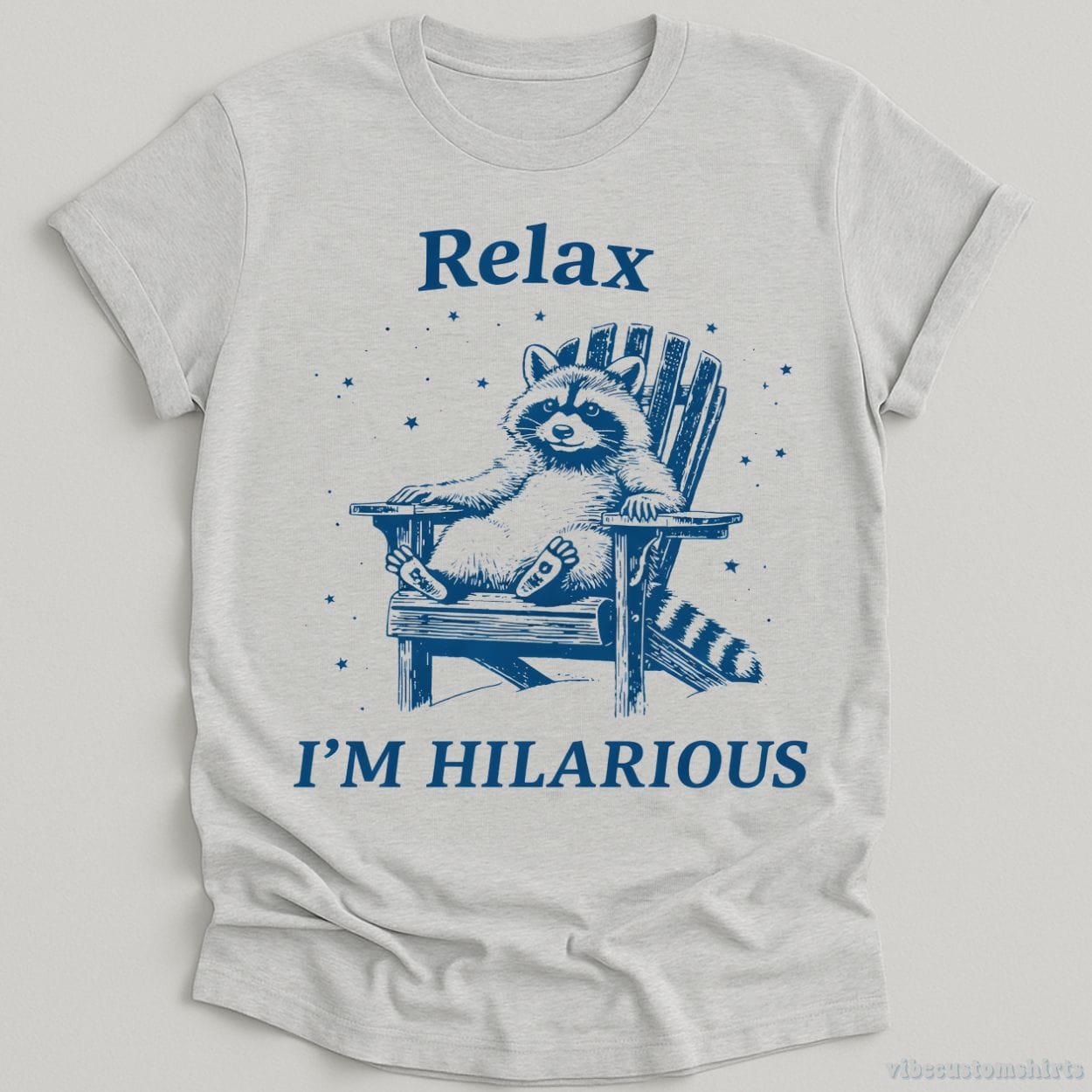 T-Shirt Sport Grey / S Relax I'm Hilarious Raccoon Shirt