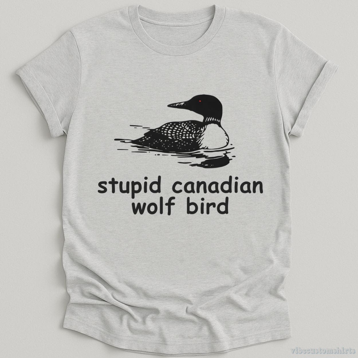 T-Shirt Sport Grey / S Stupid Canadian Wolf Bird Meme Shirt