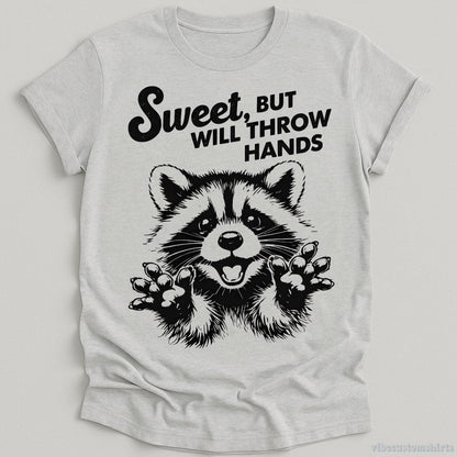 T-Shirt Sport Grey / S Sweet But Will Throw Hands Cute Raccoon Shirt