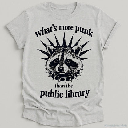 T-Shirt Sport Grey / S What's More Punk Than The Public Library Feral Raccoon Shirt