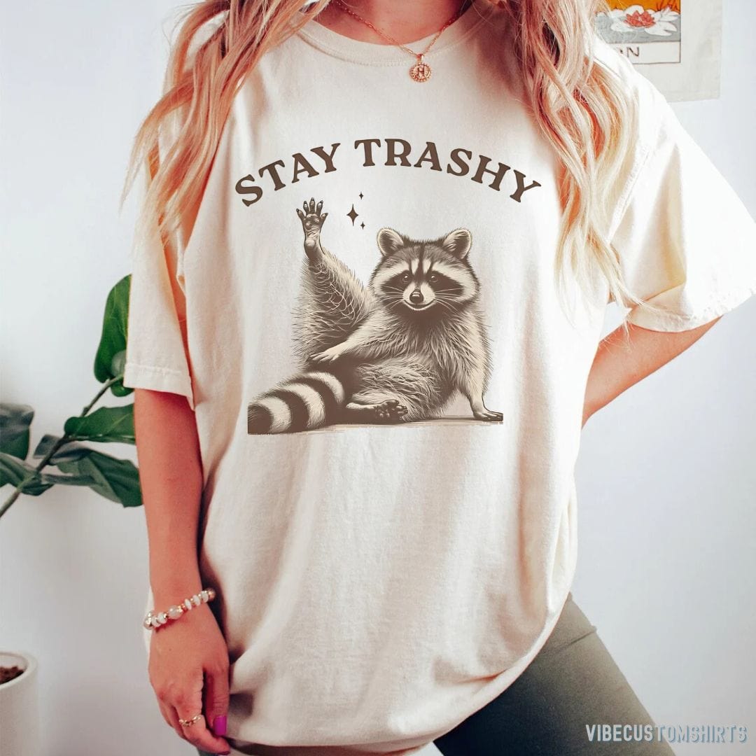 T-Shirt Stay Trashy Funny Raccoon T-Shirt