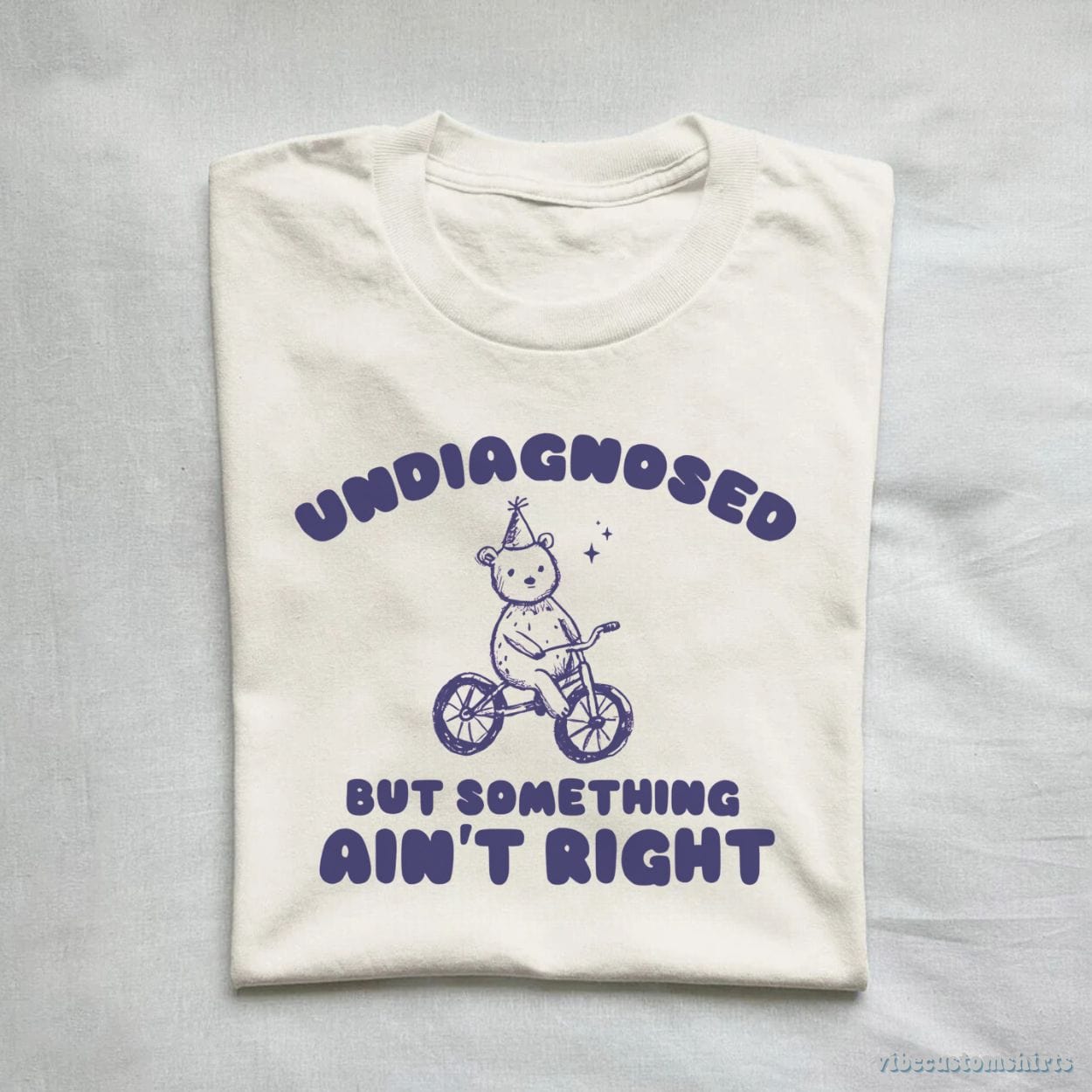 T-Shirt Undiagnosed But Something Ain't Right Vintage Shirt, Meme Cartoon Bear T Shirt