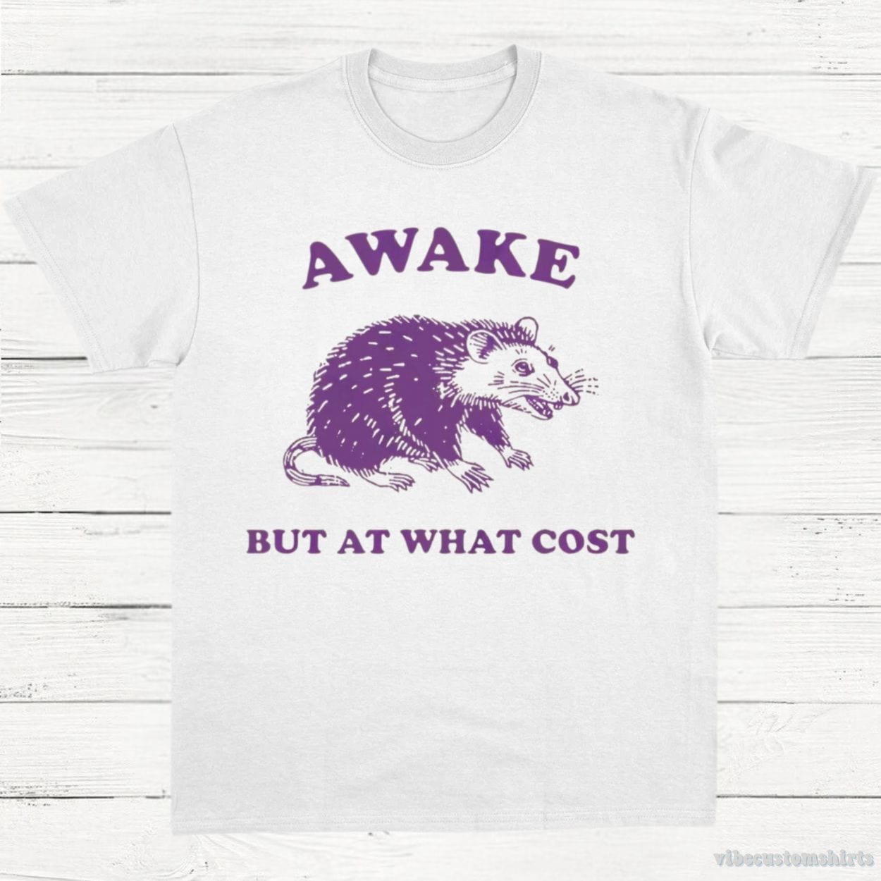 T-Shirt White / S Awake But At What Cost Possum T-Shirt