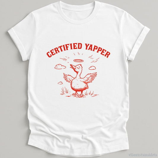 T-Shirt White / S Certified Yapper Silly Goose Meme Shirt