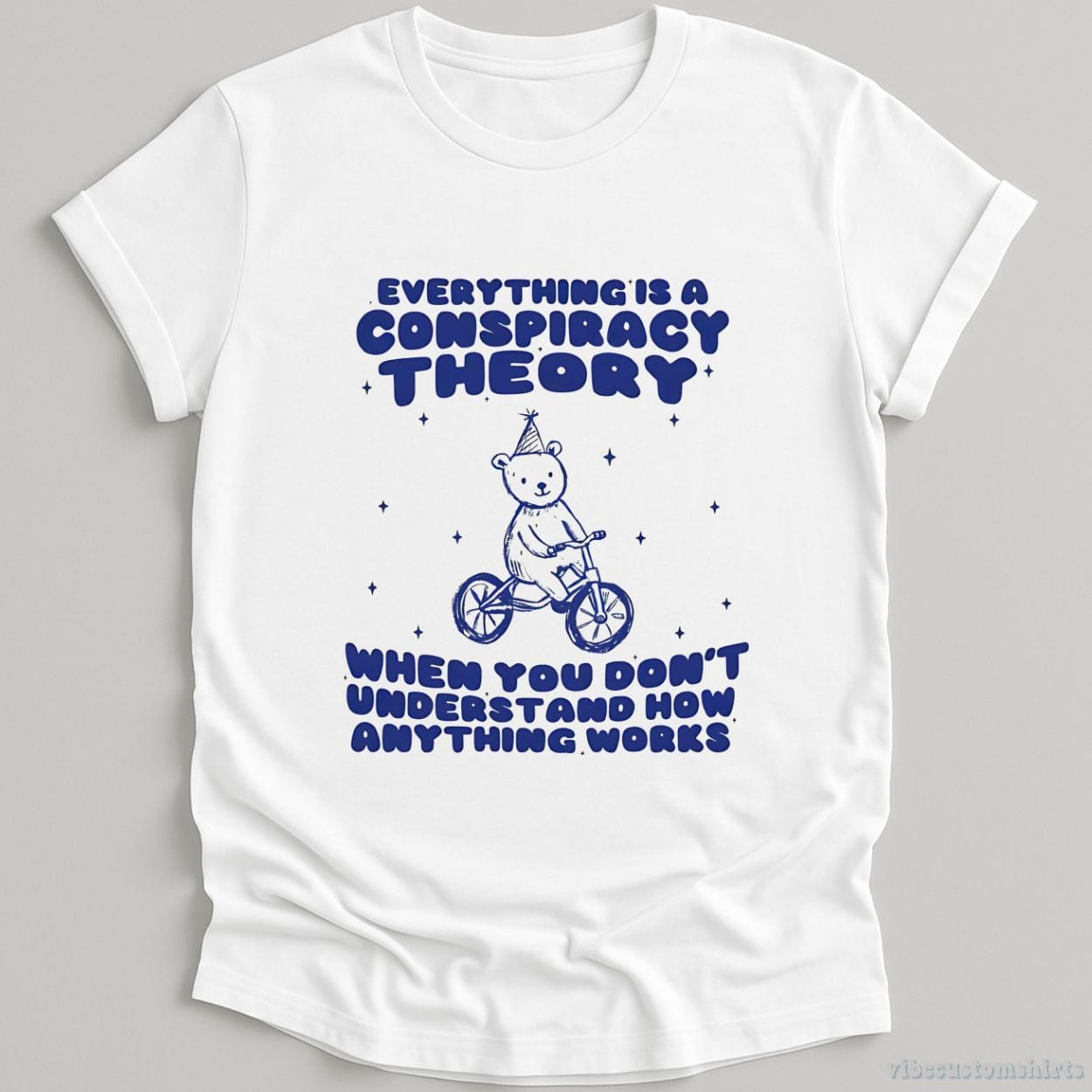 T-Shirt White / S Everything Is A Conspiracy Theory Shirt