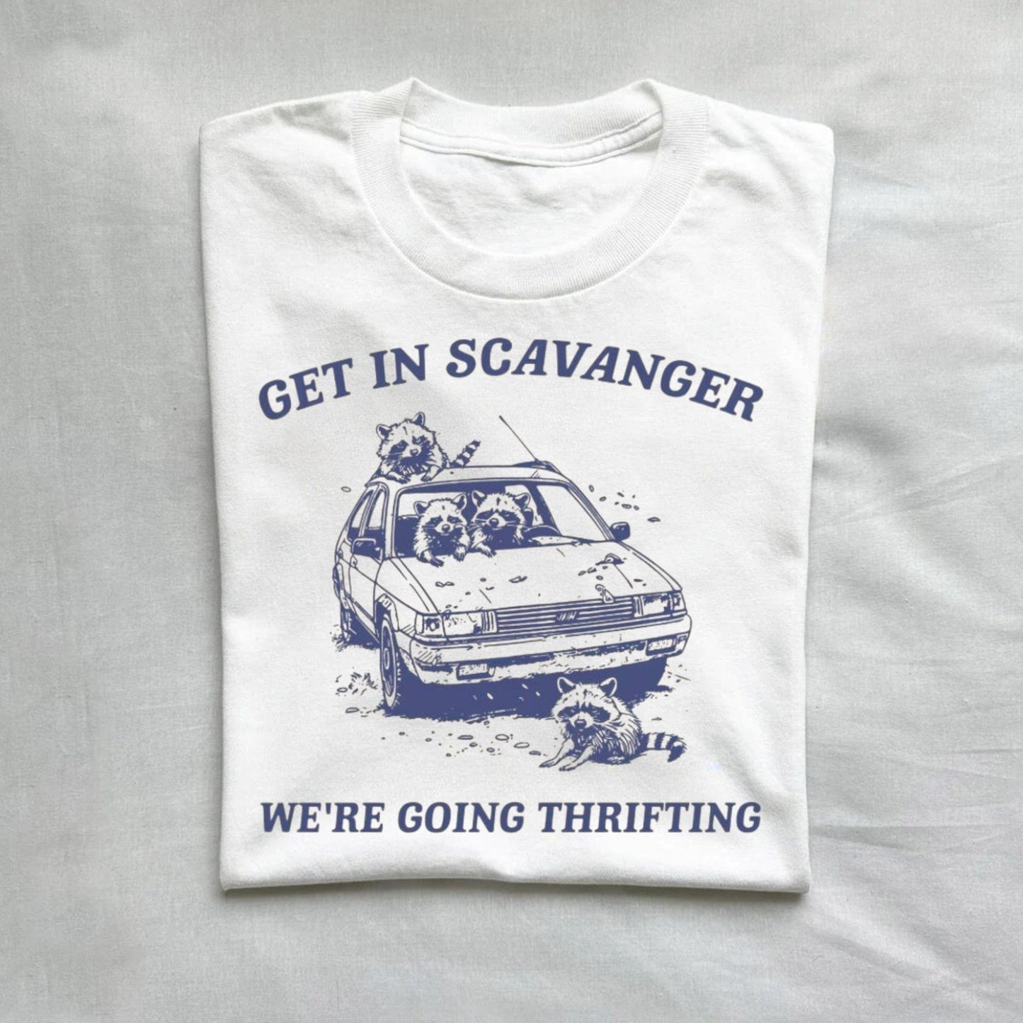 T-Shirt White / S Get In Scavanger We Are Going Thrifting Retro T-shirt