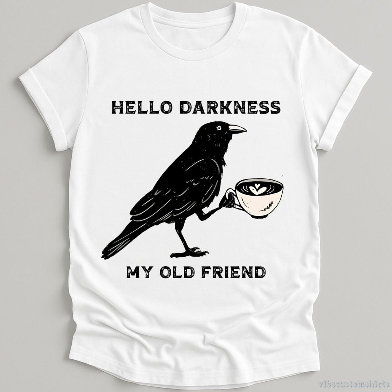 T-Shirt White / S Hello Darkness My Old Friend Crow Shirt